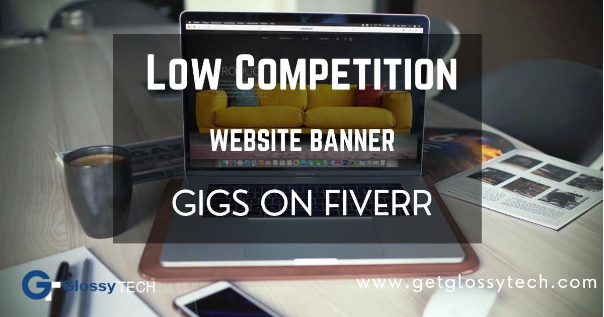 Low competition Website Banner Gigs on Fiverr