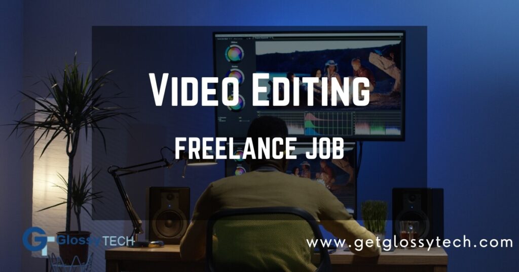 Video Editing freelance job in pakistan