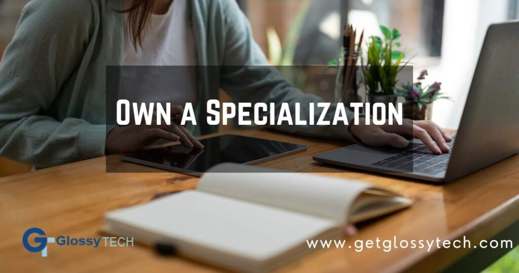 Own a Specialization as a graphic designer