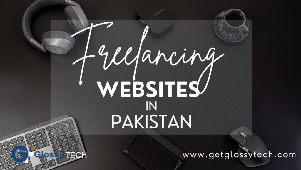 Freelancing Websites in Pakistan