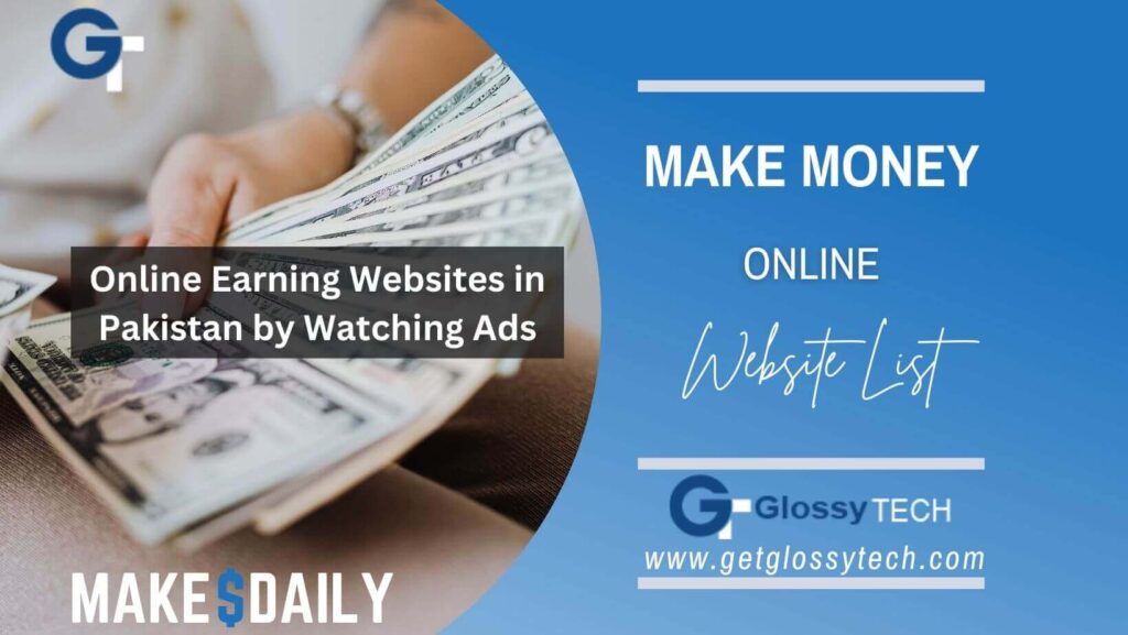 Online Earning Websites in Pakistan by Watching Ads