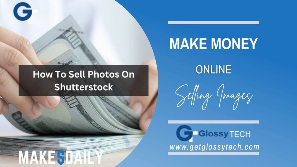 How To Sell Photos On Shutterstock
