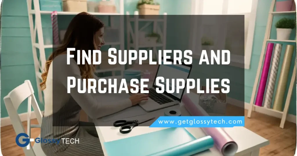 Find Suppliers and Purchase Supplies for gift business