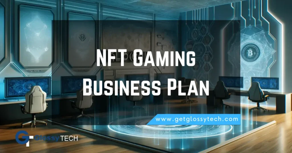 NFT Gaming Business Plan