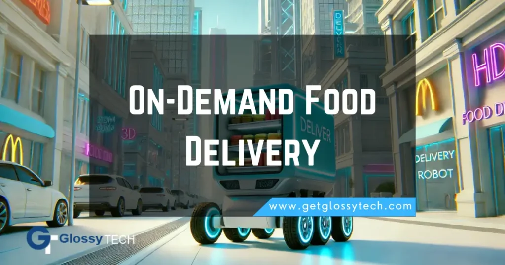 On-Demand Food Delivery business 