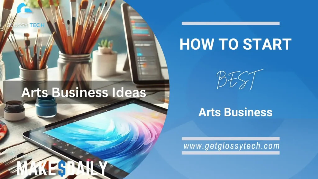 Arts Business Ideas
