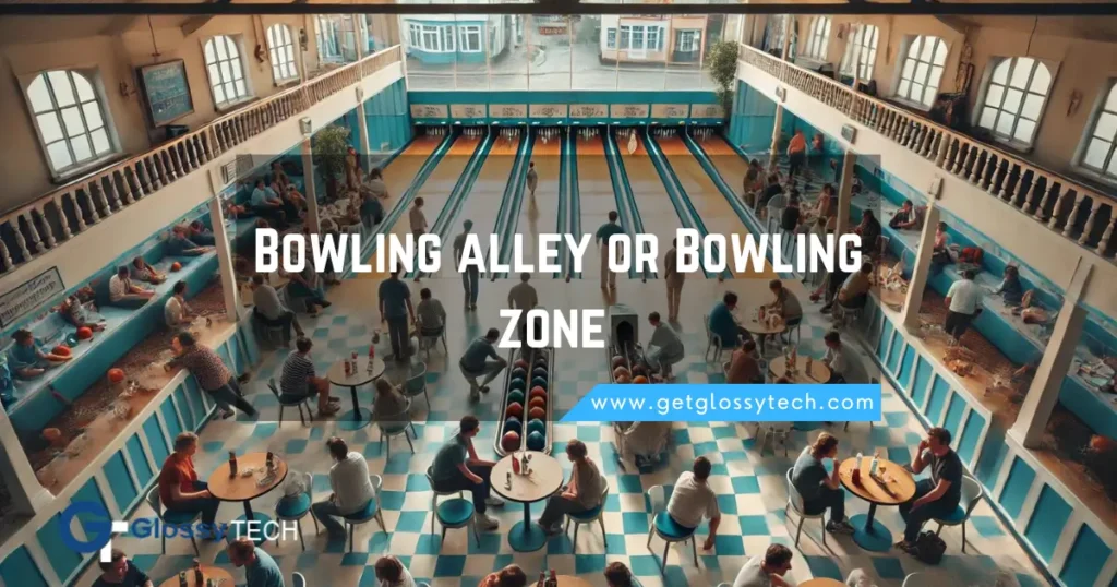 Bowling alley or Bowling zone business