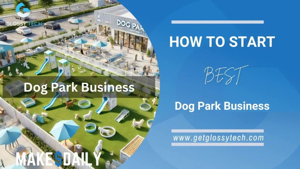 Dog Park Business