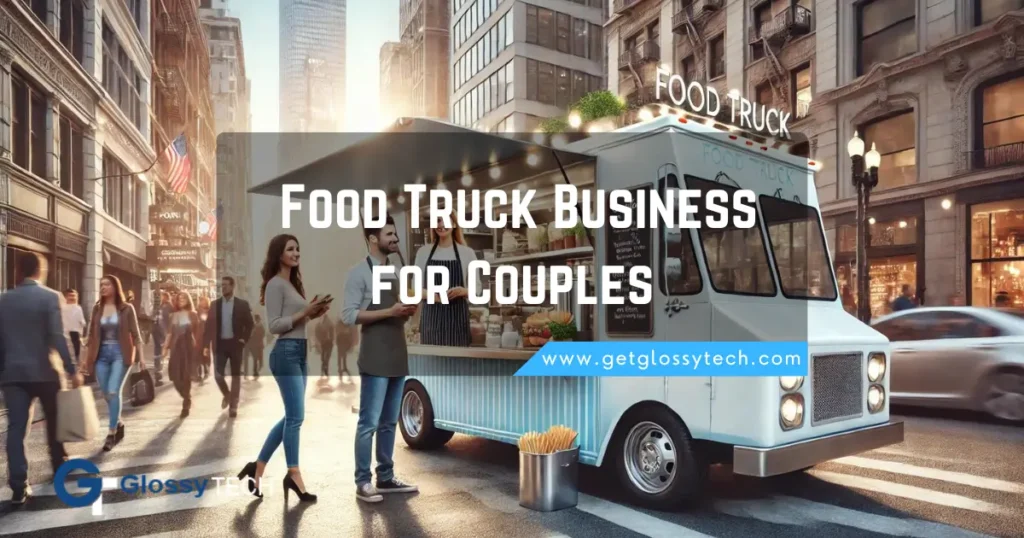 Food Truck Business for Couples