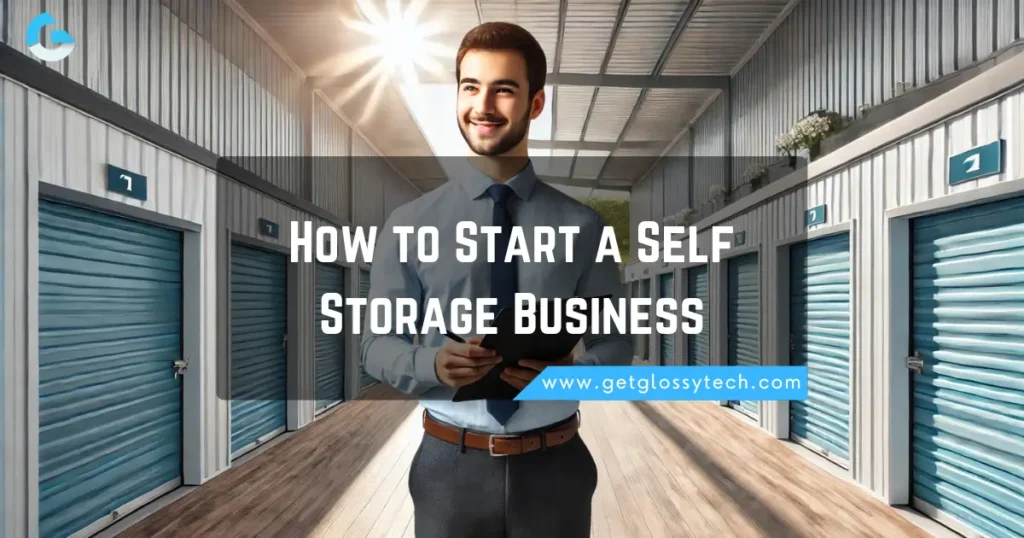 How to Start a Self Storage Business