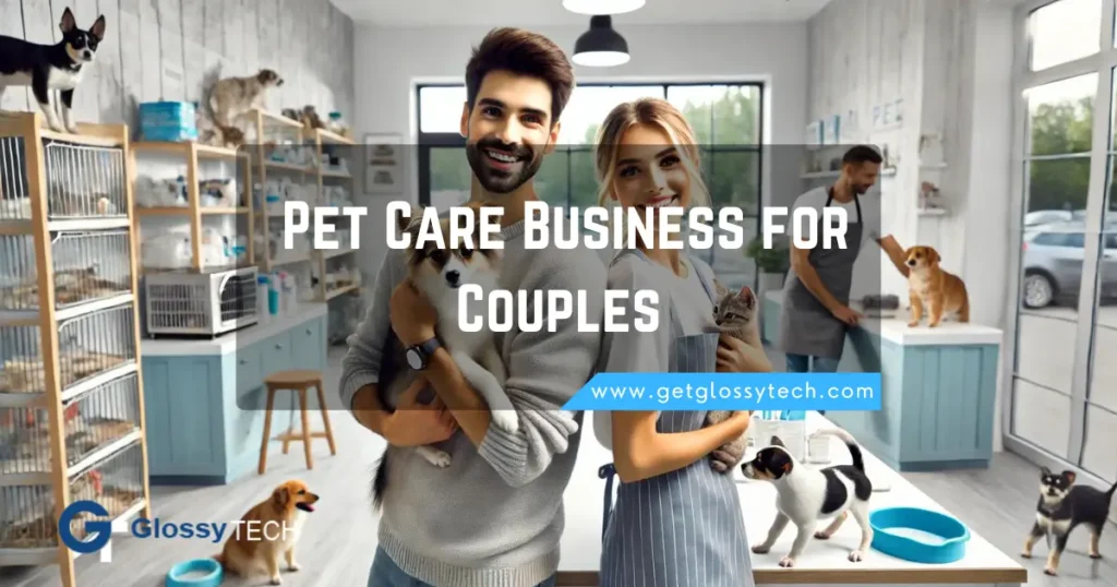 Pet Care Business for Couples