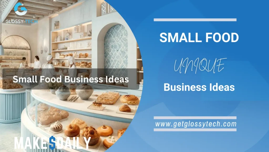 Small Food Business Ideas