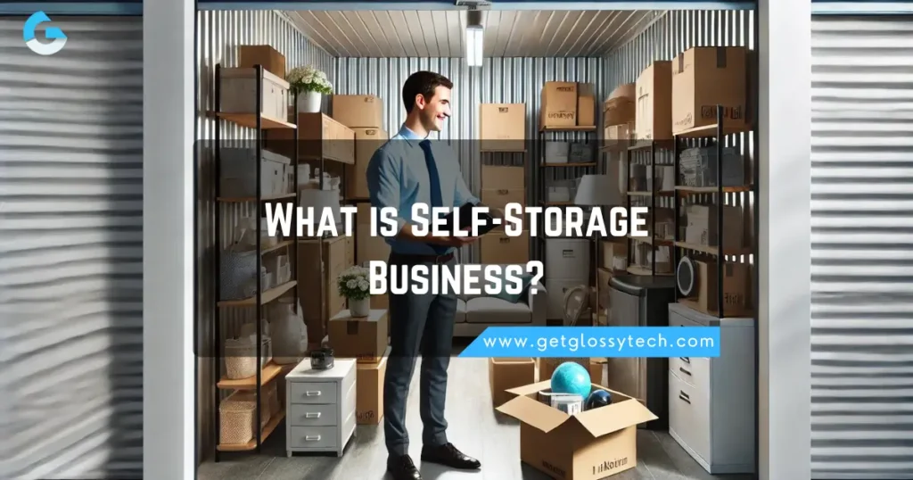 What is Self-Storage Business