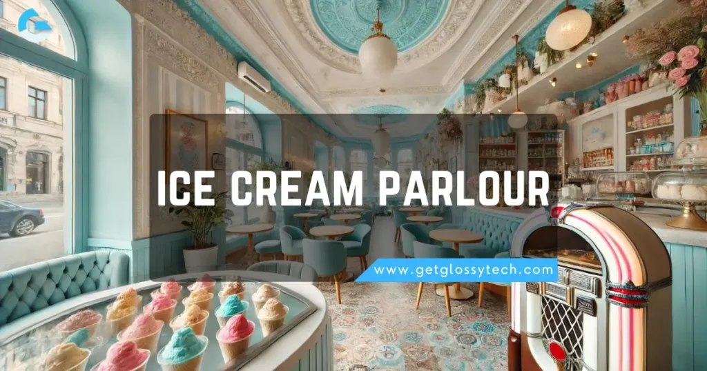 ice cream Parlor Business Ideas