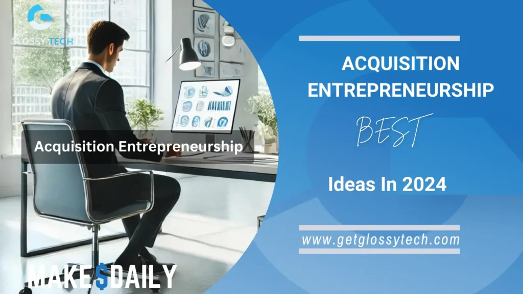 Acquisition Entrepreneurship