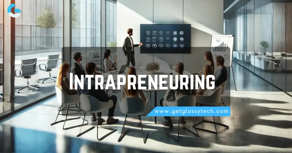 Intrapreneuring Corporate Entrepreneurship