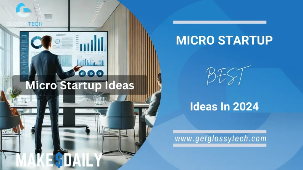 Micro Startup Business Ideas