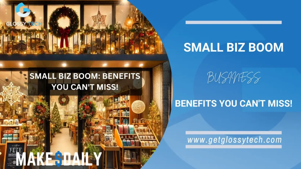 Small Businesses Benefits, Glossy Tech
