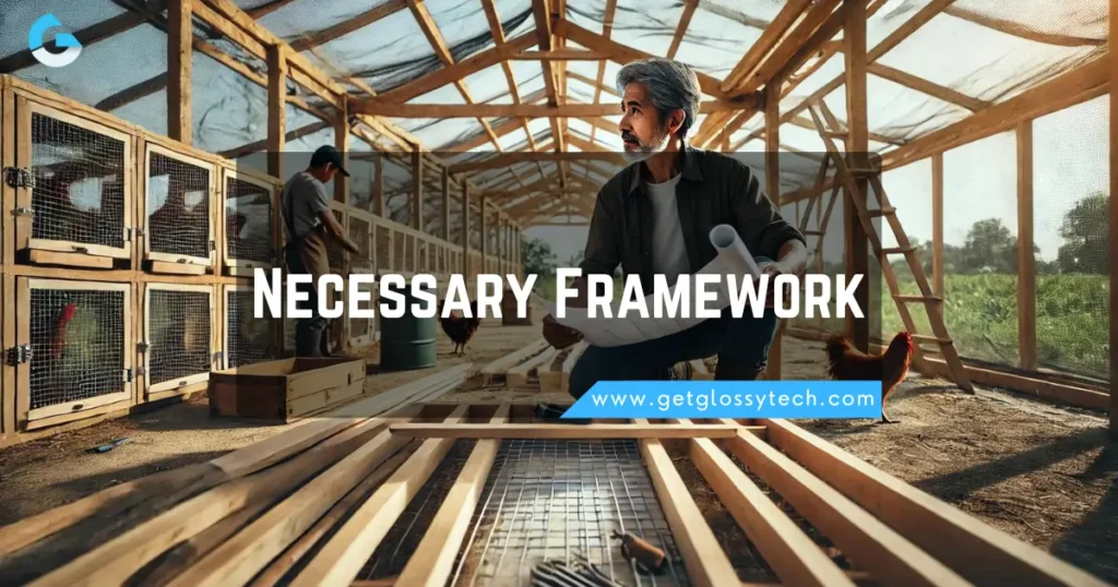 Construct the Necessary Framework