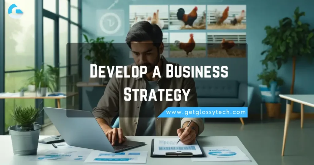 Develop a Business Strategy