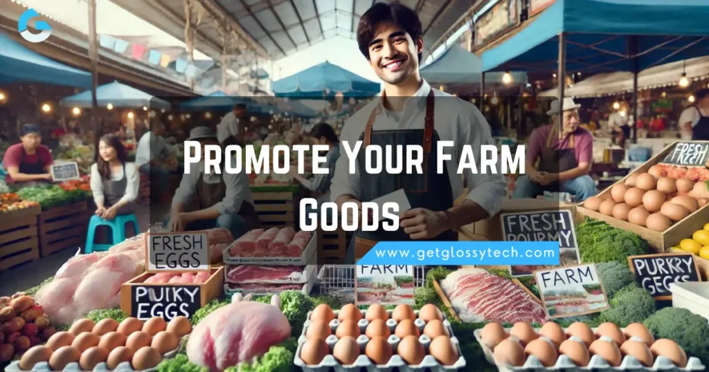 Promote Your Farm Goods