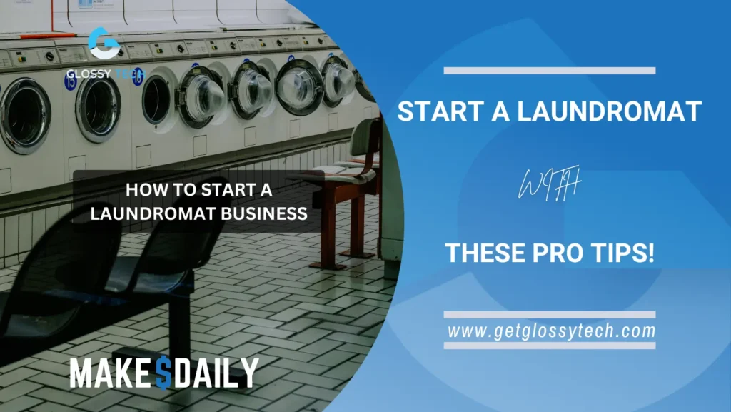 how to start a laundromat business