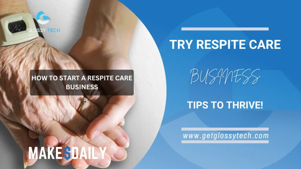 how-to-start-a-respite-care-business